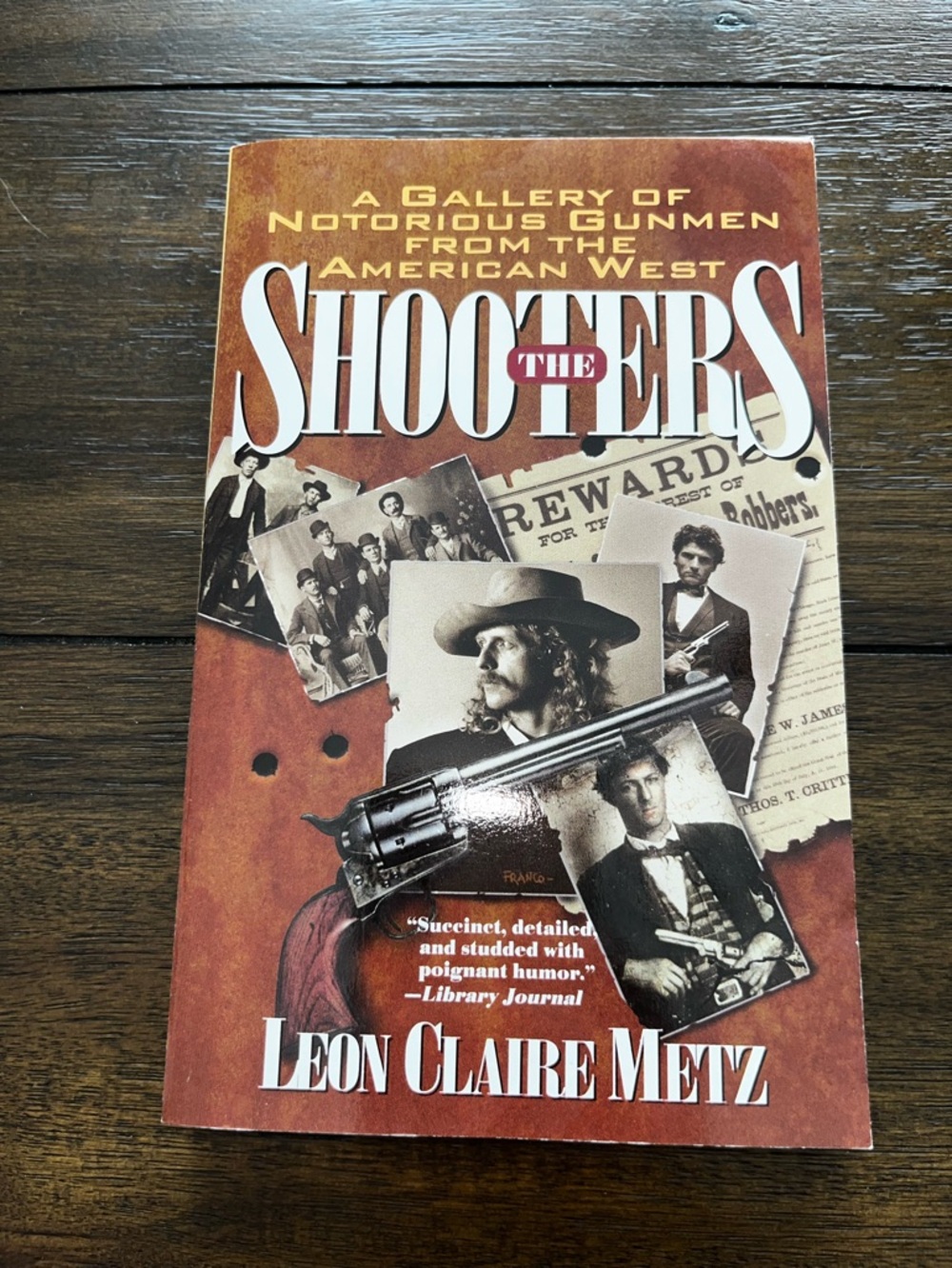 The Shooters Leon Claire Metz Paperback A Gallery Of Notorious Gunmen